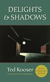 Delights & Shadows