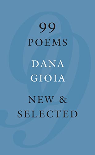 99 Poems: New & Selected — Reprint (Hardcover)