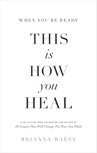 When You're Ready, This Is How You Heal