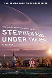 Under the Dome: A Novel