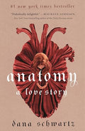 Anatomy: A Love Story (The Anatomy Duology, 1) (Hardcover)