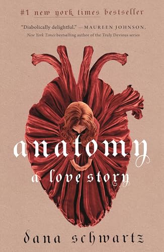 Anatomy: A Love Story (The Anatomy Duology, 1) (Hardcover)