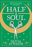 Half a Soul (Regency Faerie Tales, 1)