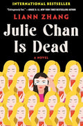 Julie Chan Is Dead: A Novel cover