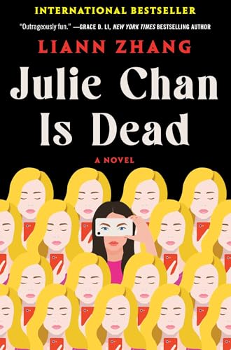 Julie Chan Is Dead: A Novel cover