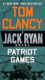 Patriot Games (A Jack Ryan Novel)