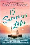 15 Summers Later: A Feel-Good Beach Read – An Uplifting Romance Where Two Sisters Must Confront a Dark Past