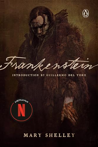 Frankenstein (Netflix Tie-In): Introduction by Guillermo del Toro cover
