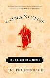 Comanches: The History of a People
