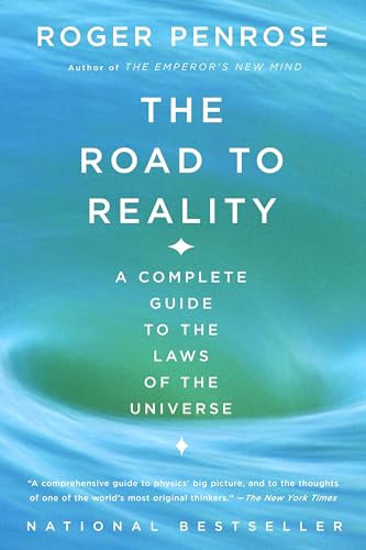 The Road to Reality: A Complete Guide to the Laws of the Universe (Vintage) — Reprint (Paperback)