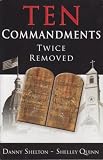 Ten Commandments Twice Removed