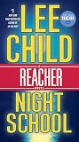 Night School: A Reacher Novel (Jack Reacher)