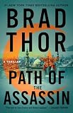 Path of the Assassin: A Thriller (The Scot Harvath Series)