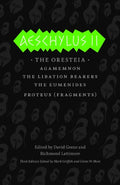 Aeschylus II: The Oresteia (The Complete Greek Tragedies)