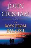 The Boys from Biloxi: A Legal Thriller