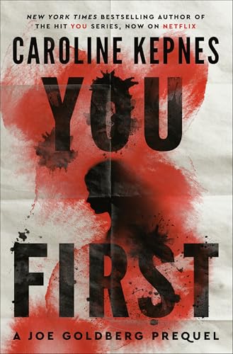 You First: A Joe Goldberg Prequel