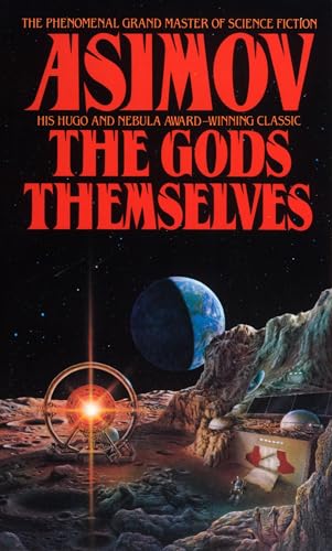 The Gods Themselves: A Novel (Paperback)