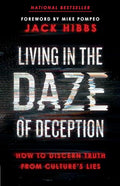 Living in the Daze of Deception: How to Discern Truth from Culture’s Lies cover