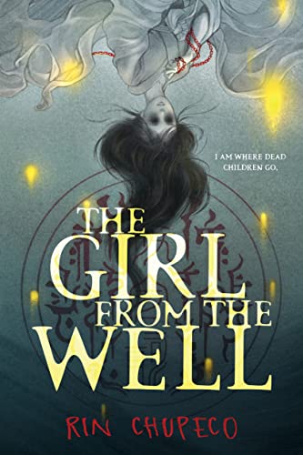The Girl from the Well: A YA Supernatural Horror