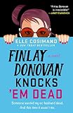 Finlay Donovan Knocks 'Em Dead (The Finlay Donovan Series, 2)