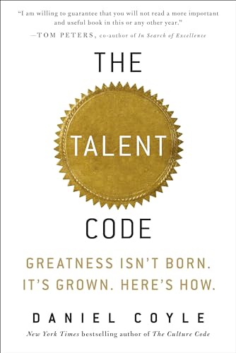 The Talent Code: Greatness Isn't Born. It's Grown. Here's How. — 1 (Hardcover)