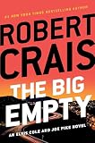 The Big Empty (An Elvis Cole and Joe Pike Novel)