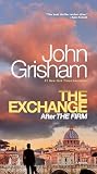 The Exchange: After The Firm (The Firm Series)