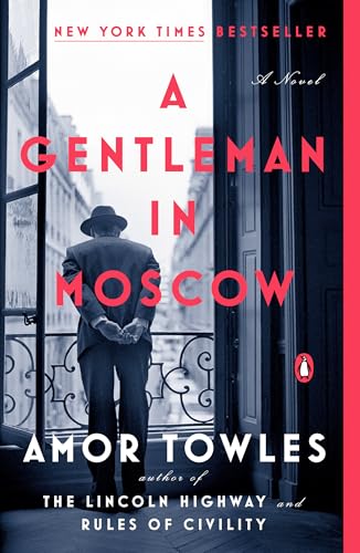A Gentleman in Moscow: A Novel cover