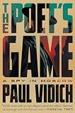 The Poet's Game: A Spy in Moscow (An Alex Matthews Story)