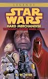 Hard Merchandise (Star Wars: The Bounty Hunter Wars, Book 3)