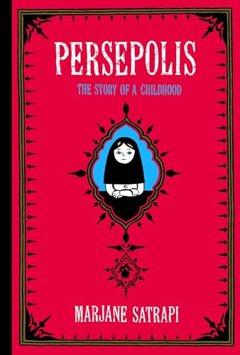 Persepolis: The Story of a Childhood (Pantheon Graphic Library) cover