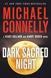 Dark Sacred Night (A Renée Ballard and Harry Bosch Novel, 21)