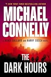 The Dark Hours (A Renée Ballard and Harry Bosch Novel, 3)