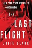 The Last Flight: A Novel