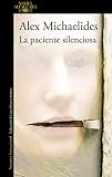 La paciente silenciosa / The Silent Patient (Spanish Edition)