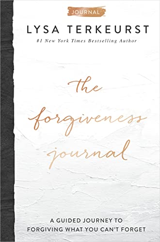 The Forgiveness Journal: A Guided Journey to Forgiving What You Can't Forget (A Devotional Companion with Journaling Prompts to the #1 New York Times cover