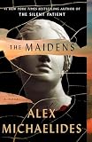 The Maidens: A Novel