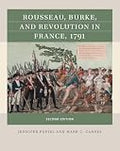 Rousseau, Burke, and Revolution in France, 1791 (Reacting to the Past™)