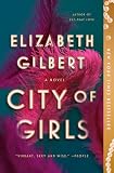 City of Girls: A Novel