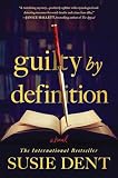 Guilty by Definition: A Novel