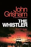 The Whistler: A Novel