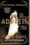 The Address: A Novel