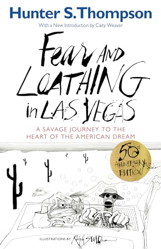 Fear and Loathing in Las Vegas: A Savage Journey to the Heart of the American Dream cover