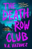 The Death Row Club