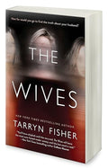 The Wives: A Domestic Thriller – A Twisty Psychological Novel Where No One Is Who They Seem cover