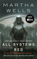 All Systems Red: The Murderbot Diaries cover