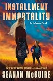 Installment Immortality (InCryptid, 14)