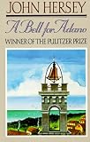 A Bell for Adano (Pulitzer Prize Winner)