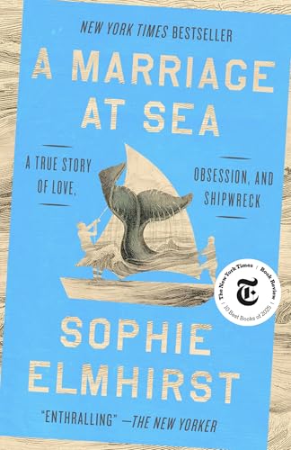 A Marriage at Sea: A True Story of Love, Obsession, and Shipwreck (Hardcover)