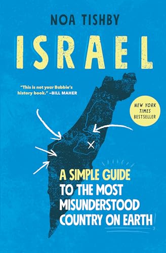 Israel: A Simple Guide to the Most Misunderstood Country on Earth cover